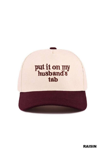 `Put It On My Husband's Tab Two Tone Canvas Cap