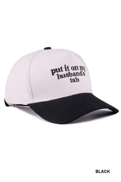 `Put It On My Husband's Tab Two Tone Canvas Cap